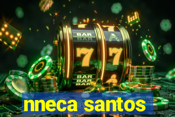 nneca santos